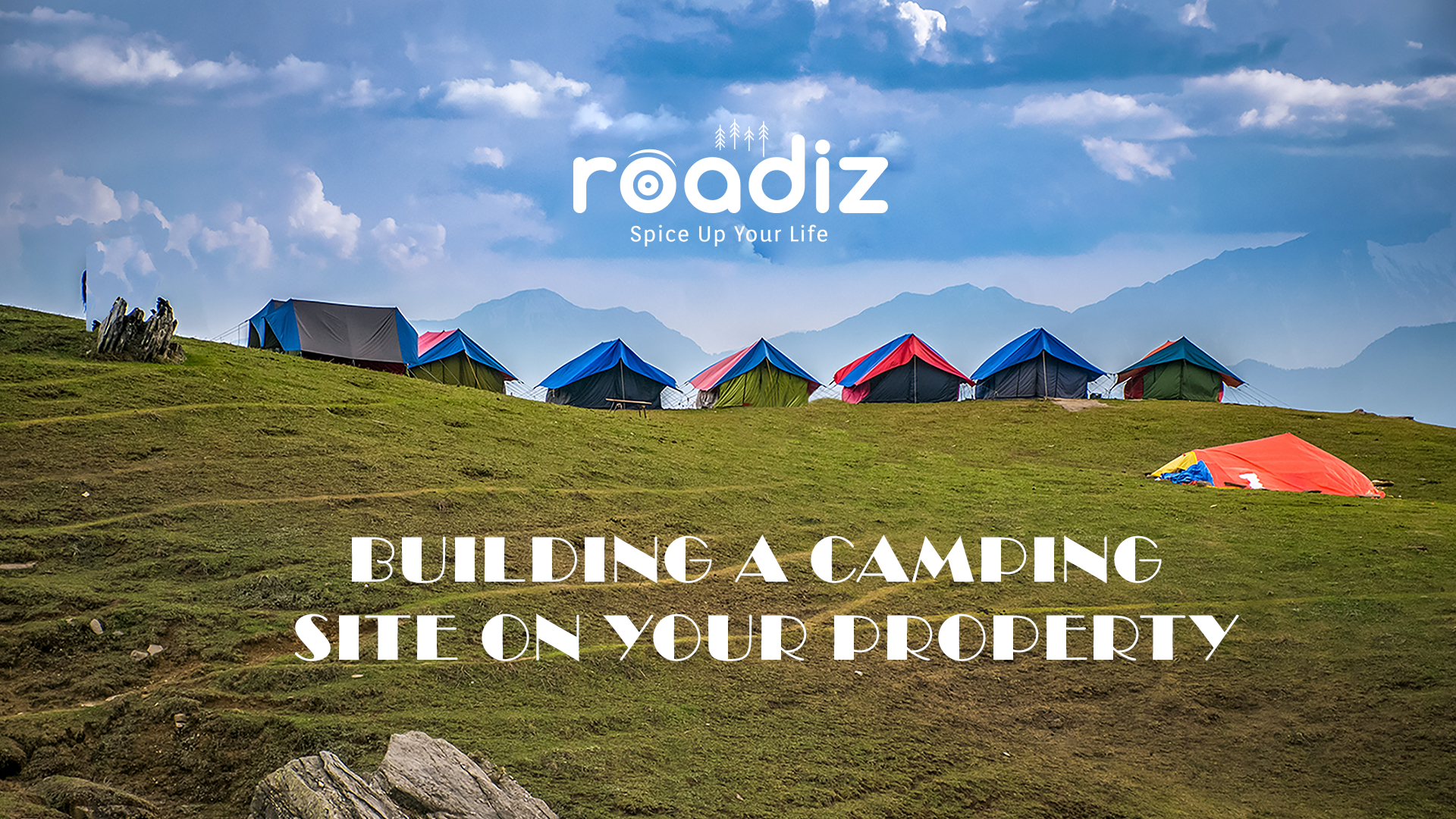 Building a Camping Site on Your Property